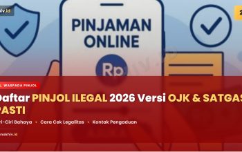Daftar Pinjol Illegal Terbaru 2026 Versi OJK dan Satgas Waspada Investasi – Cek Sebelum Pinjam!