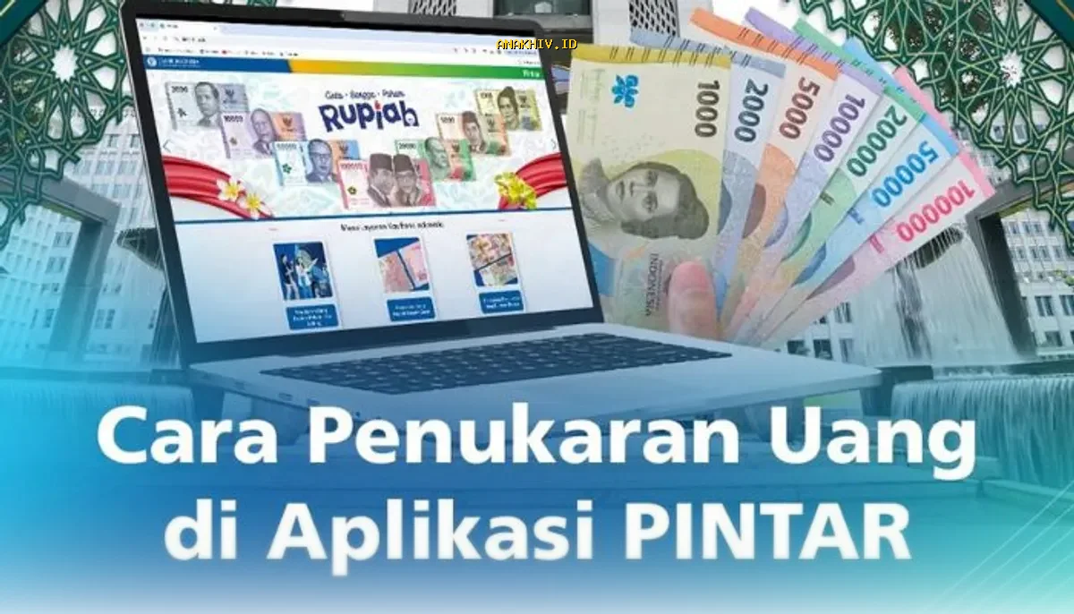 Cara Mudah Pesan Uang Baru BI Periode 2 2026 di pintar.bi.go.id yang Wajib Dicoba!