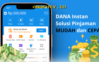 Cara Mudah Pinjam Uang di DANA Instan Tanpa KTP, Cek Syaratnya!